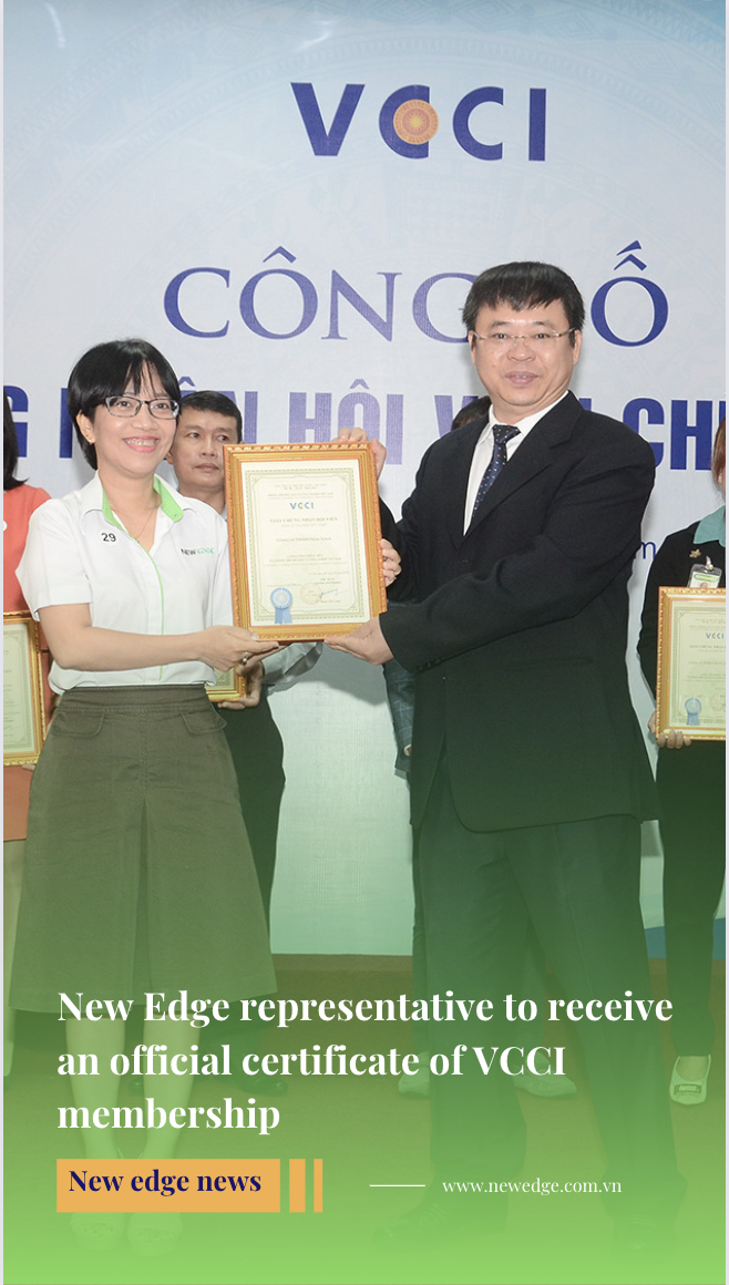 NEW EDGE BECAME A OFFICIAL MEMBER OF THE VIET NAM CHAMBER OF COMMERCE AND INDUSTRY (VCCI-HCM)